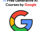 10 FREE courses on Generative AI from Google begunpro